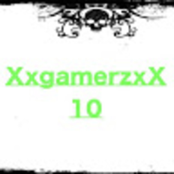 xxgamerzxx10